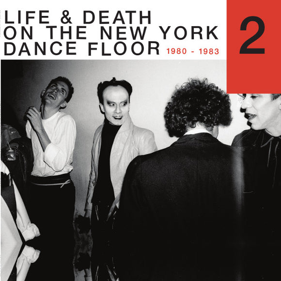 VARIOUS ARTISTS (DINOSAUR L / DAVID BYRNE) - Life & Death On A New York Dance Floor (1980-1983) Part 2