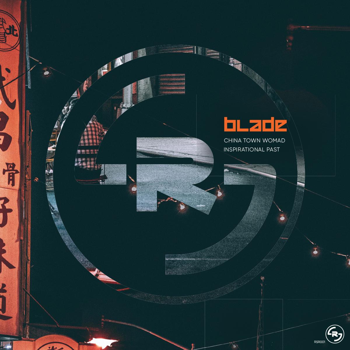 BLADE - China Town Womad