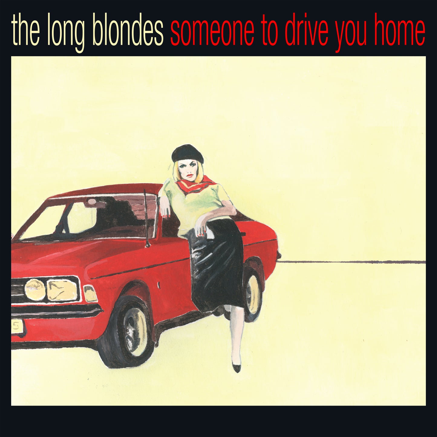 THE LONG BLONDES - Someone To Drive You Home: 15th Anniversary Edition