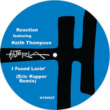 Reaction Featuring Keith Thompson - I Found Lovin'