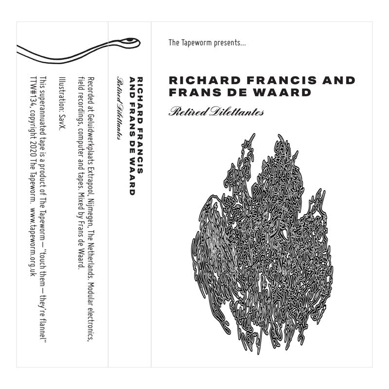 Richard Francis & Frans de Waard - Retired Dilettantes
