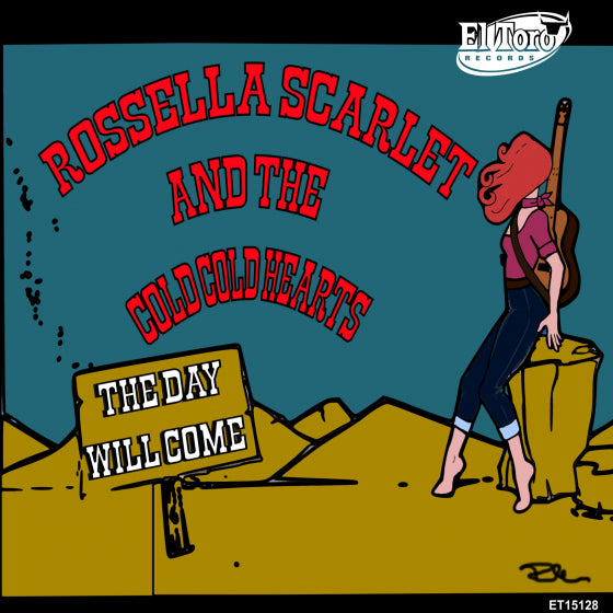 Rossella Scarlet And The Cold Cold Hearts - The Day Will Come