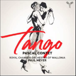 Royal Chamber Orchestra of Wallonia, Paul Meyer, Pascal Contet - Tango
