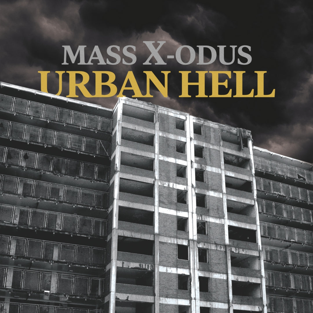 Mass X-odus Urban Hell