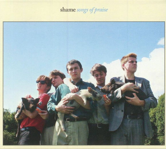 SHAME - SONGS OF PRAISE [CD]