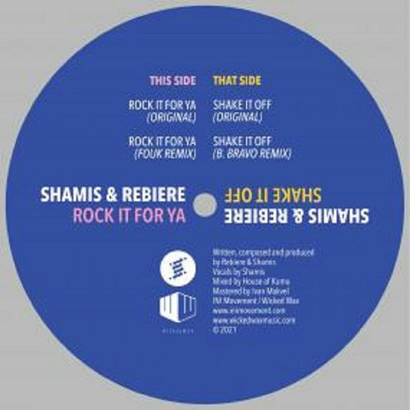 SHAMIS & REBIERE - ROCK IT FOR YA/SHAKE IT OFF (INCL. REMIXES BY FOUK & B.BRAVO)