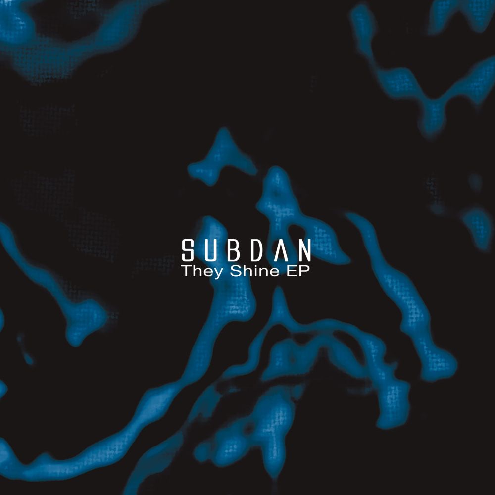 SubDan - They Shine EP