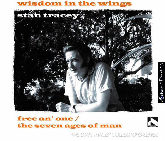 STAN TRACEY - WISDOM IN THE WINGS
