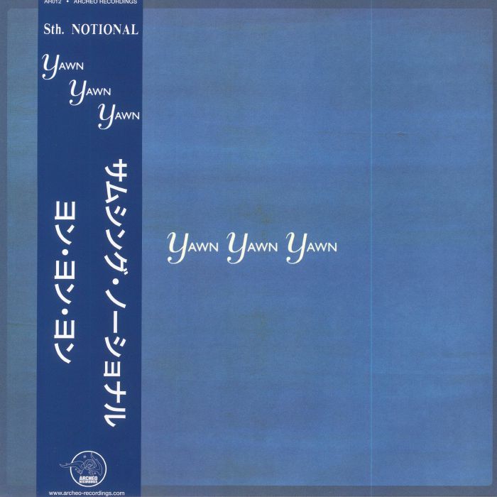 STH NOTIONAL - Yawn Yawn Yawn