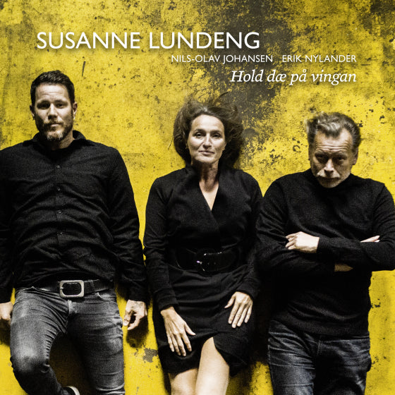 SUSANNE LUNDENG, NILS-OLAV JOHANSEN & ERIK NYLANDER - HOLD DAE PAVINGAN (STAY ON YOUR WINGS)