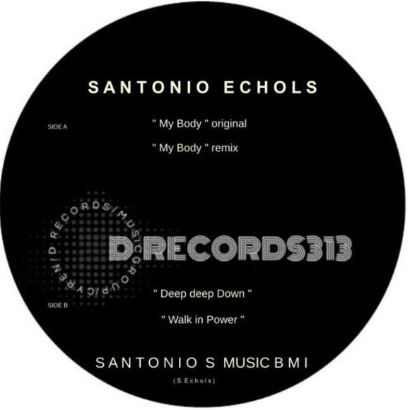 Santonio Echols - My Body EP