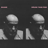 Shame - Drunk Tank Pink [Opaque Pink Vinyl]