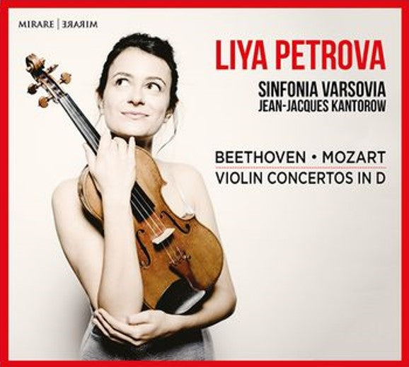 Sinfonia Varsovia, Jean-Jacques Kantorow, Liya Petrova - Mozart Beethoven