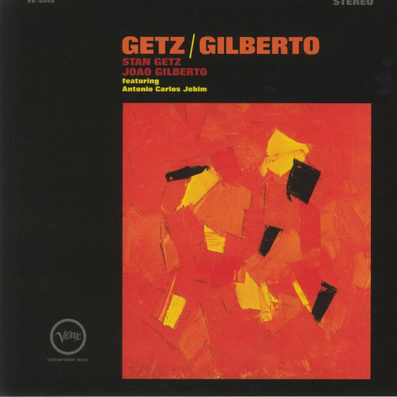 Stan Getz João Gilberto - Getz/Gilberto (remastered) (reissue)
