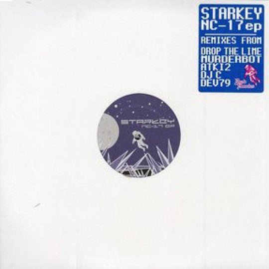 Starkey - NC-17 EP - Remixes from the Drop the Lime Murderbot - DOUBLE VINYL EP
