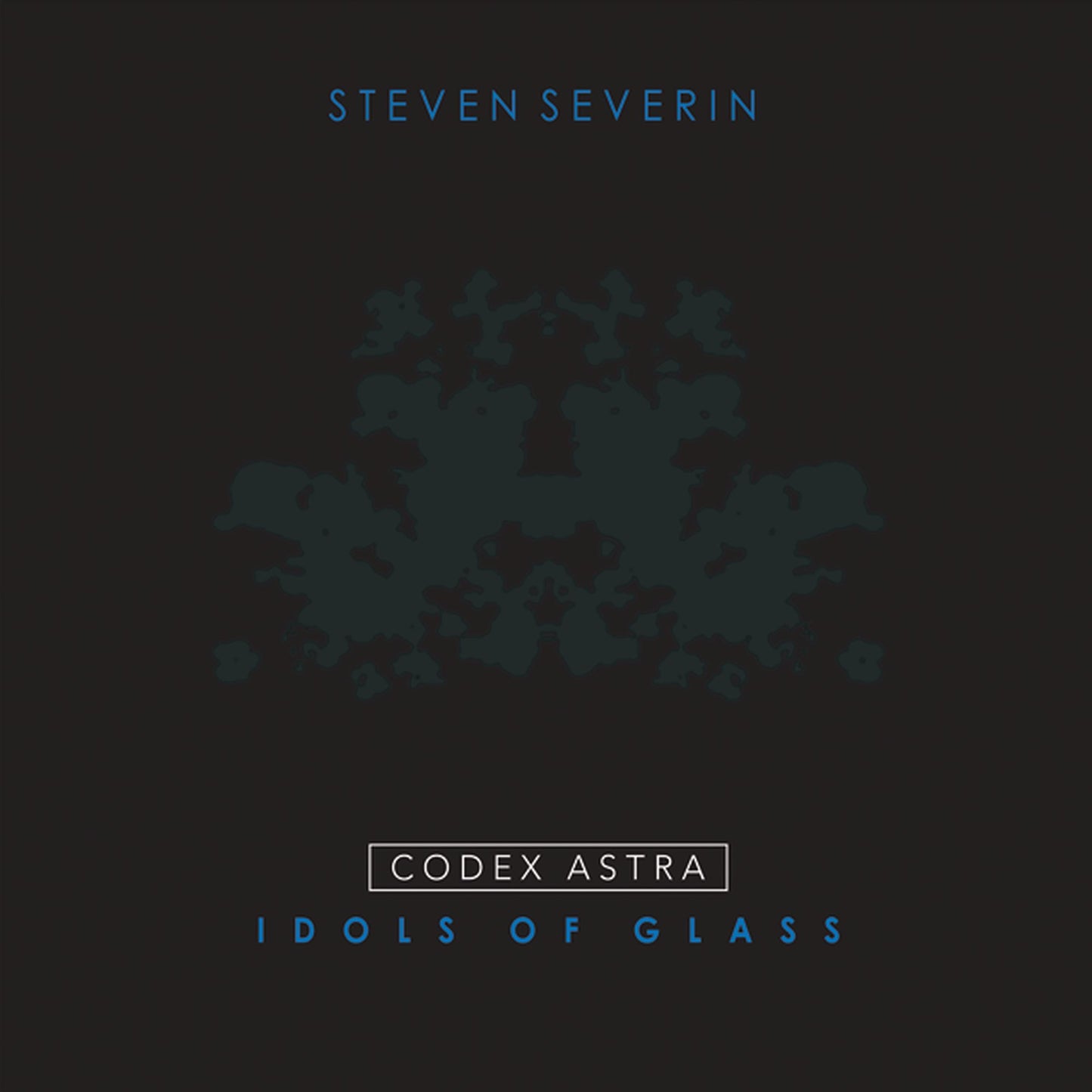 Steven Severin - Codex Astra: Idols of Glass