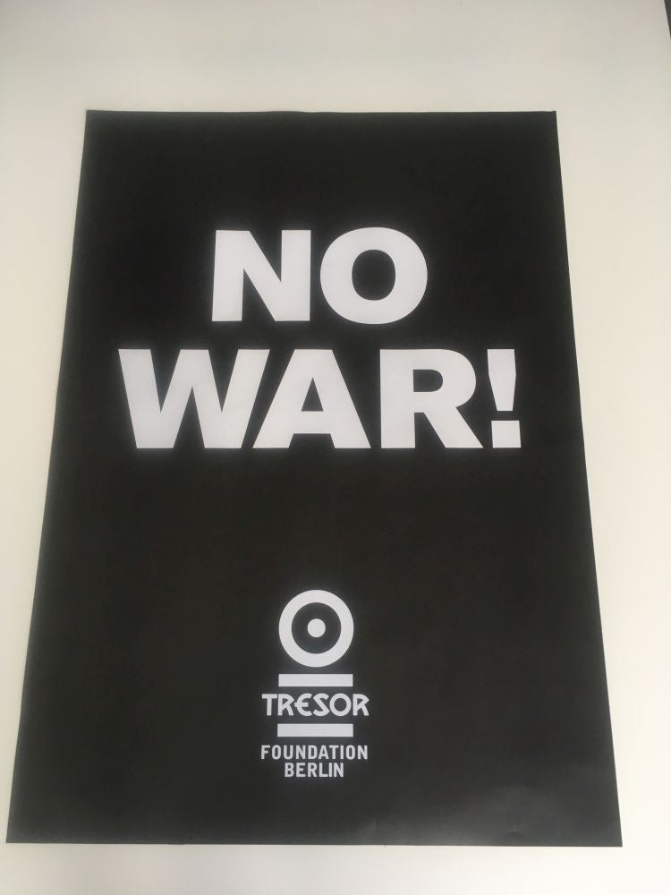 Tresor - No War! - A1 Poster - 100% Donation for Ukraine!!