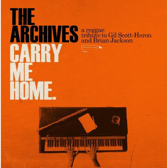 THE ARCHIVES - CARRY ME HOME: A REGGAE TRIBUTE TO GIL SCOTT-HERON AND BRIAN