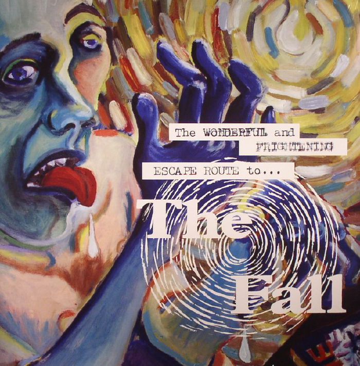 THE FALL - THE WONDERFUL AND FRIGHTENING ESCAPE ROUTE TO