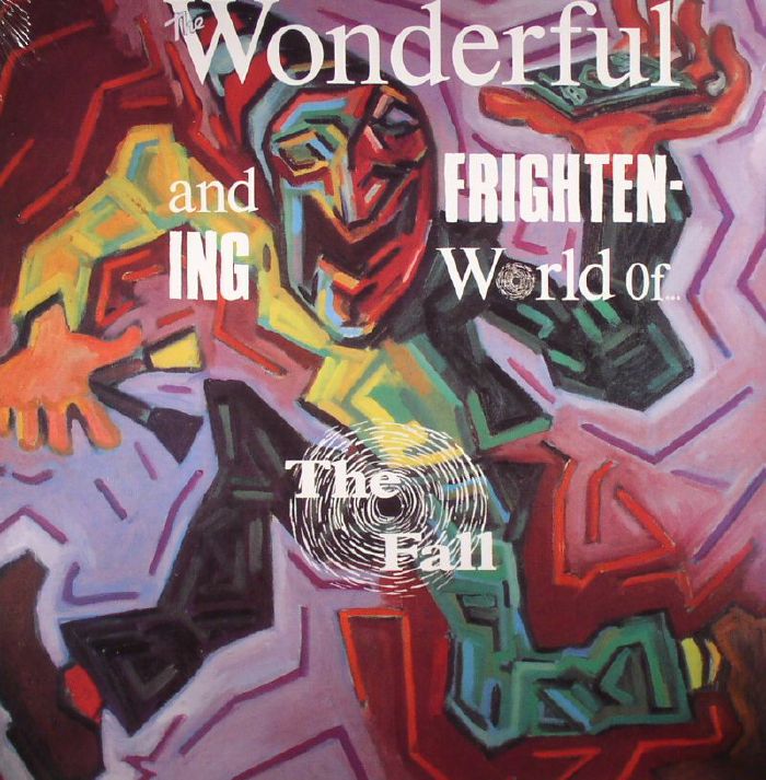 THE FALL - THE WONDERFUL AND FRIGHTENING WORLD OF THE FALL