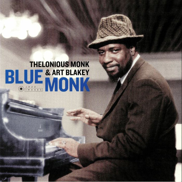THELONIOUS MONK & ART BLAKEY - BLUE MONK