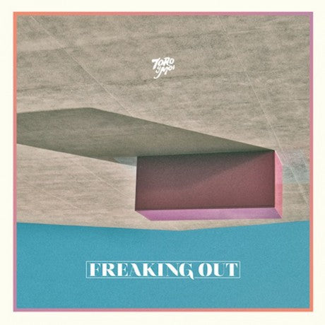 TORO Y MOI - FREAKING OUT [CD]