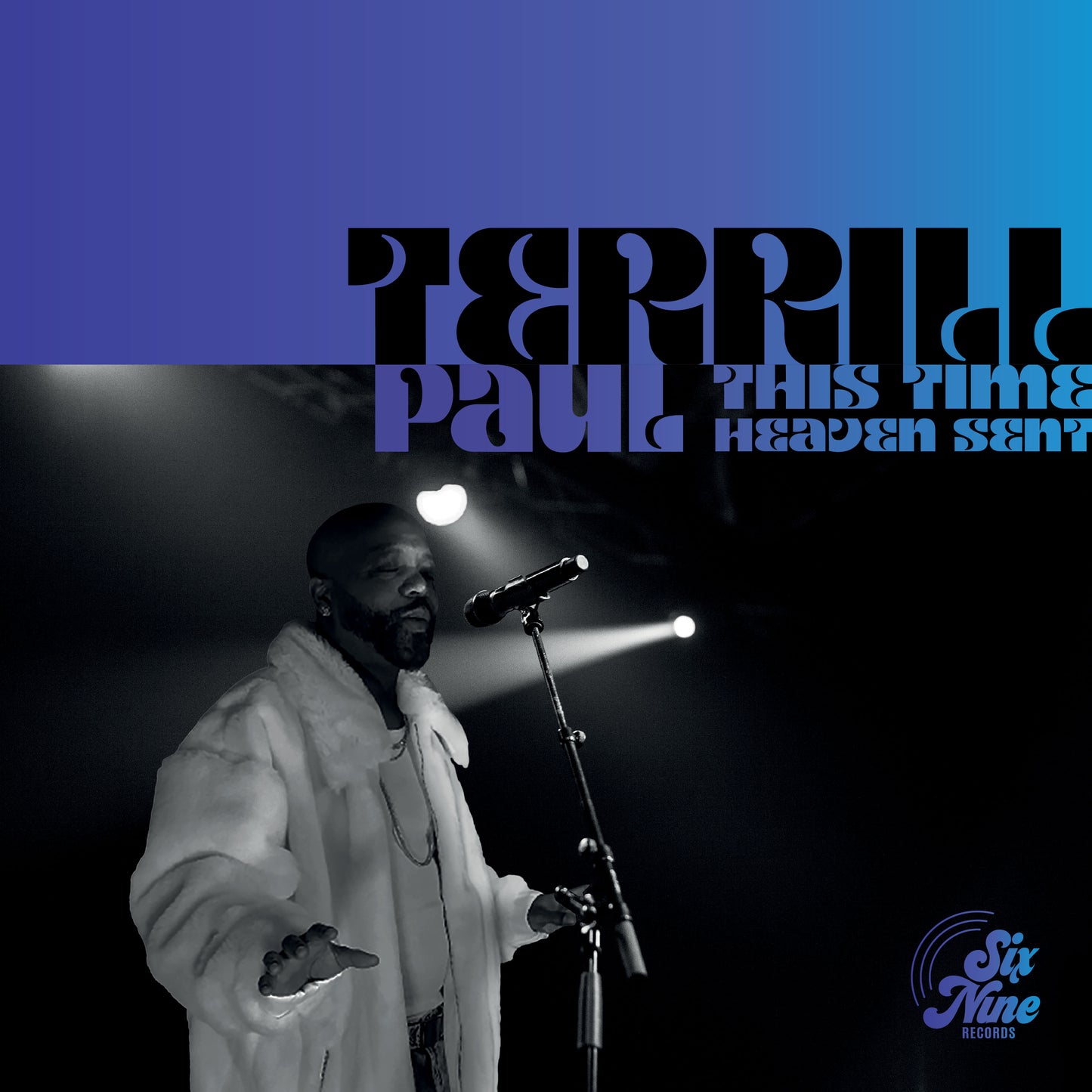 TERRILL PAUL - THIS TIME B/W HEAVEN SENT