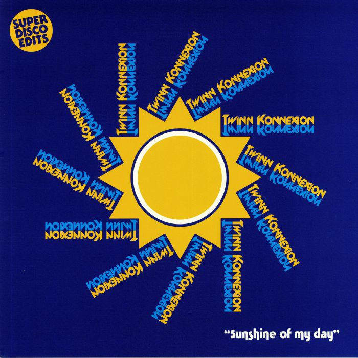 TWINN KONNEXION - Sunshine Of My Day