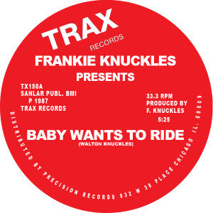 Frankie KNUCKLES - Baby Wants To Ride