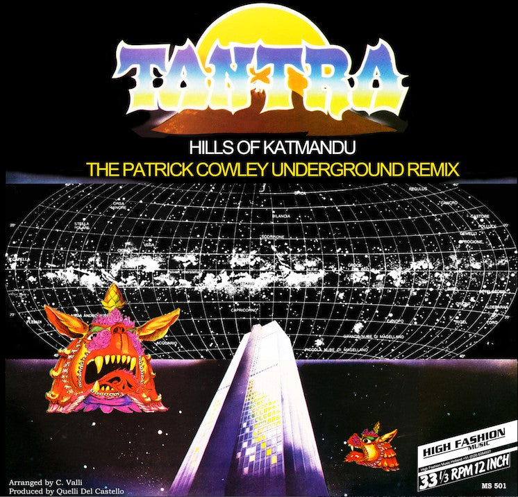 Tantra - Hills of Katmandu (Patrick Cowley & Jurgen Koppers Mixes)