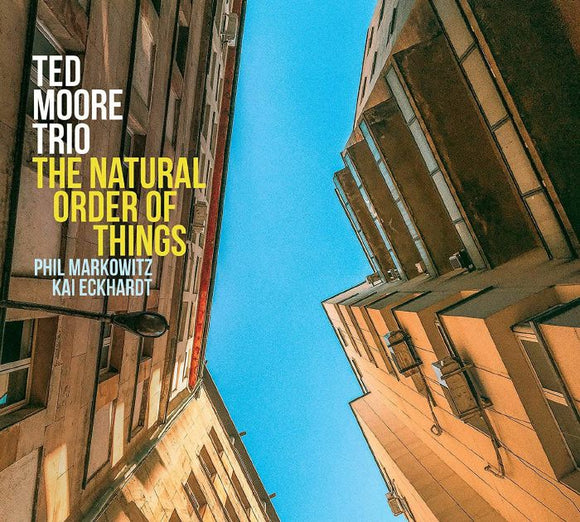 Ted Moore Trio - The Natural Order Of Things