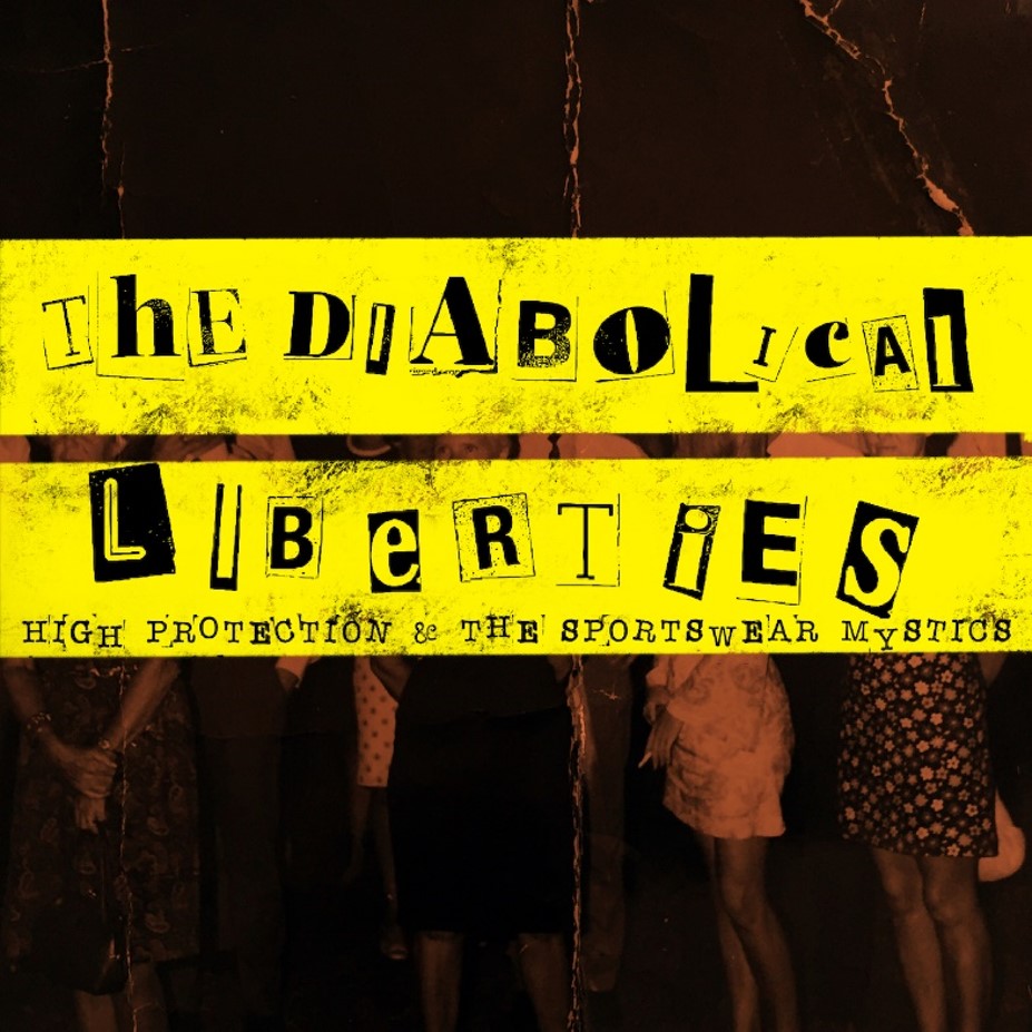 The Diabolical Liberties - High Protection & The Sportswear Mystics