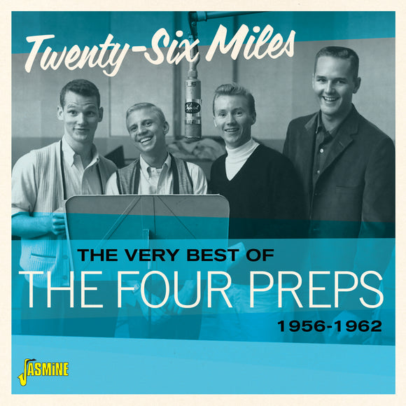 The Four Preps - The Very Best of The Four Preps - Twenty-Six Miles 1956-1962