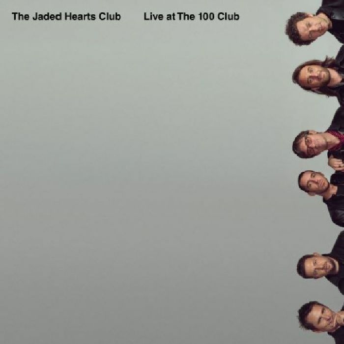 The Jaded Hearts Club - Live At The 100 Club (Record Store Day 2021)