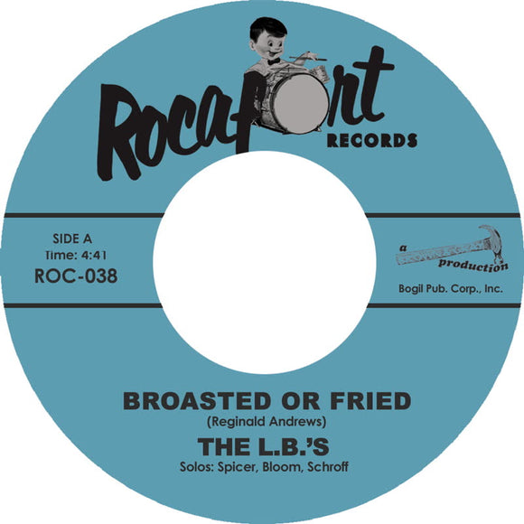 The LB's & Soul's Path Ensemble - Broasted Or Fried / Stop Tryin'