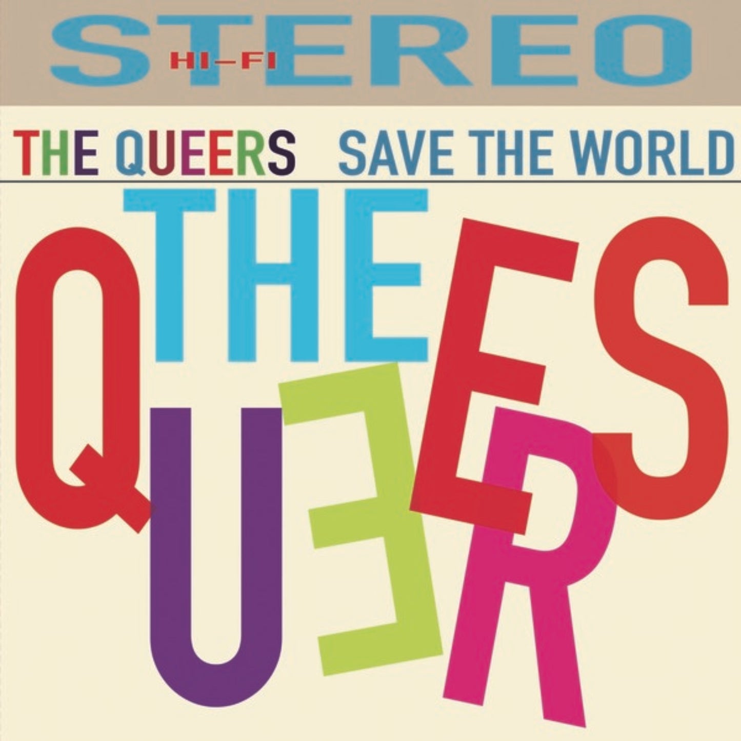 The Queers - Save The World