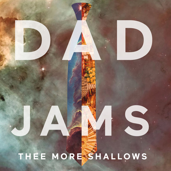 Thee More Shallows - Dad Jams [LP]