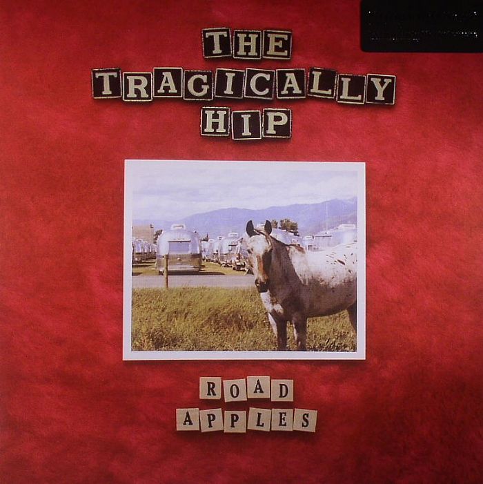 Tragically Hip - Road Apples (1LP)