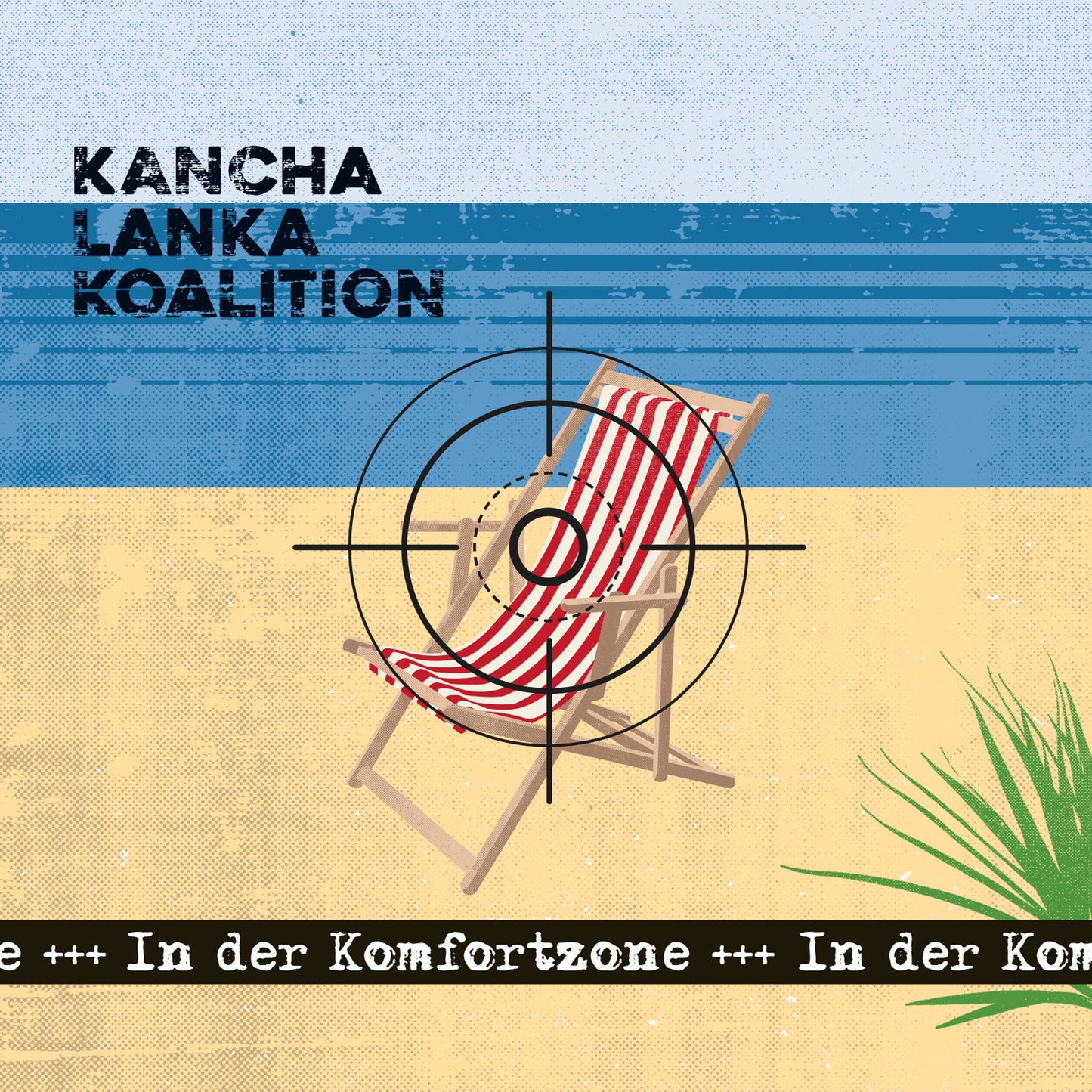 Kancha Lanka Koalition - In Der Komfortzone