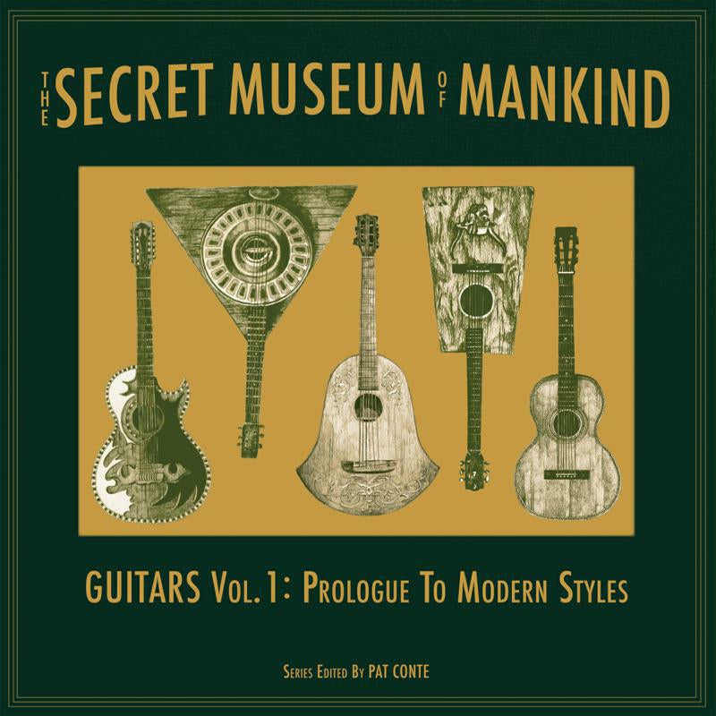 Various Artists - The Secret Museum of Mankind: Guitars Vol 1: Prologue to Modern Styles