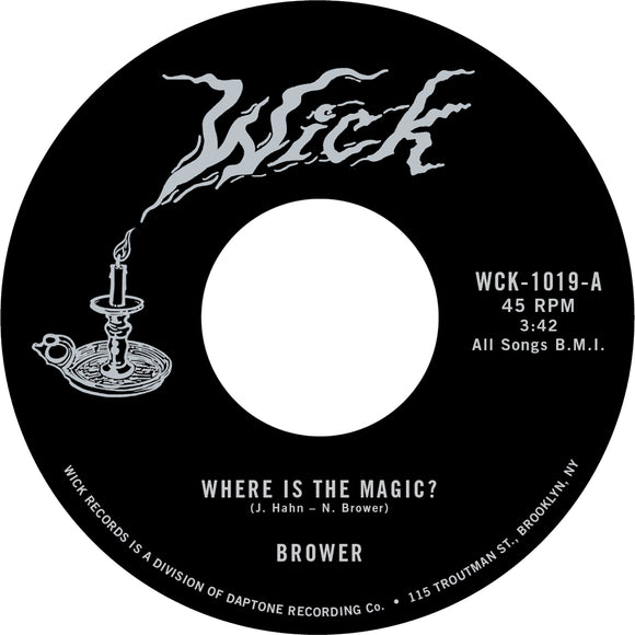 BROWER - WHERE IS THE MAGIC?/THE RAINBOW AND MORE