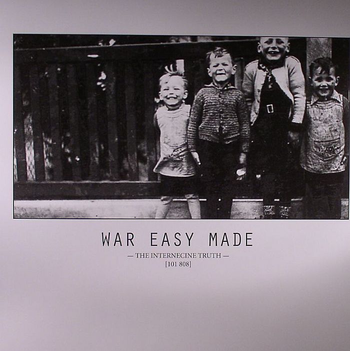 War Easy Made - The Internecine Truth