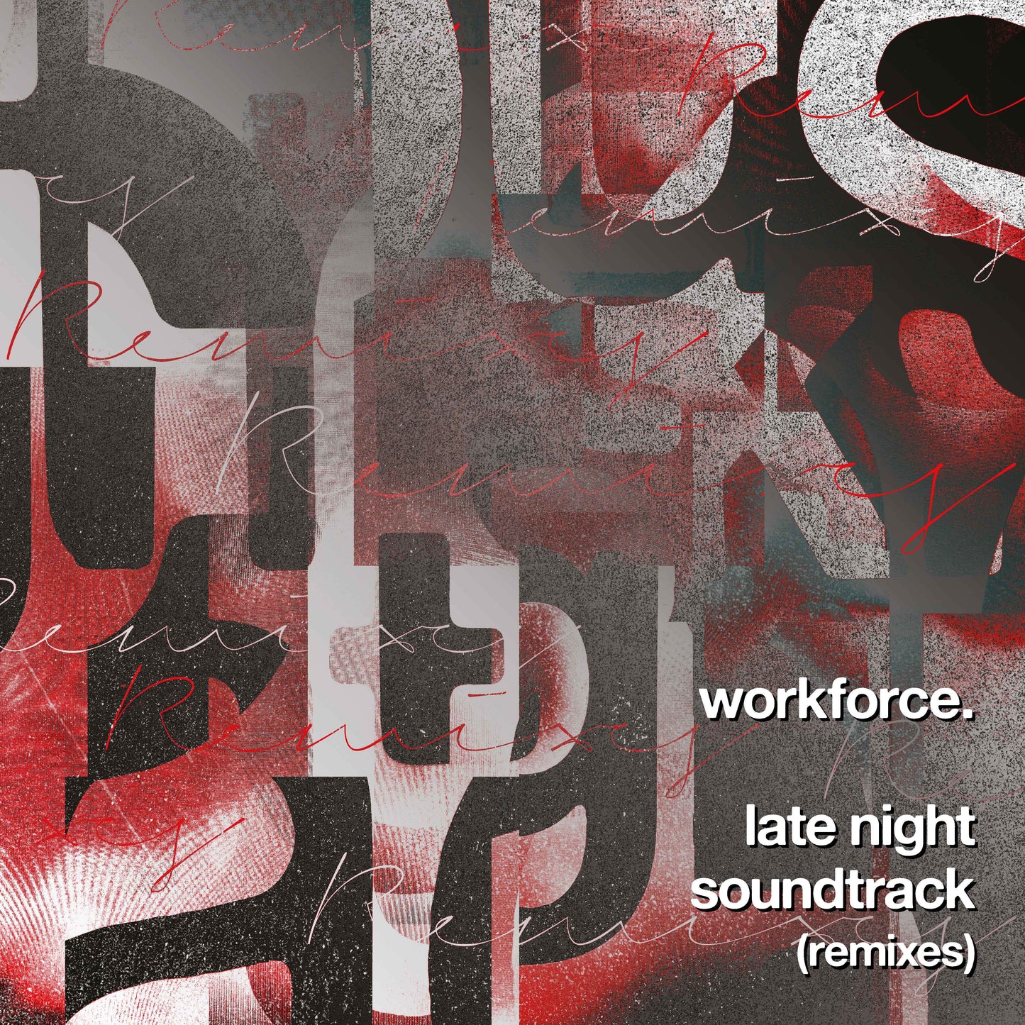 Workforce - Late Night Soundtrack (Remixes)