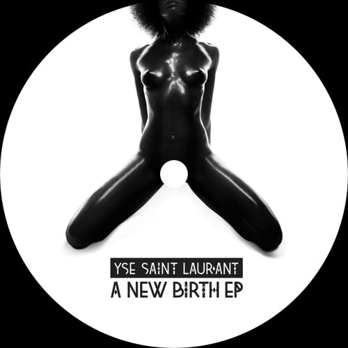 YSE Saint Laur'ant - A New Birth EP