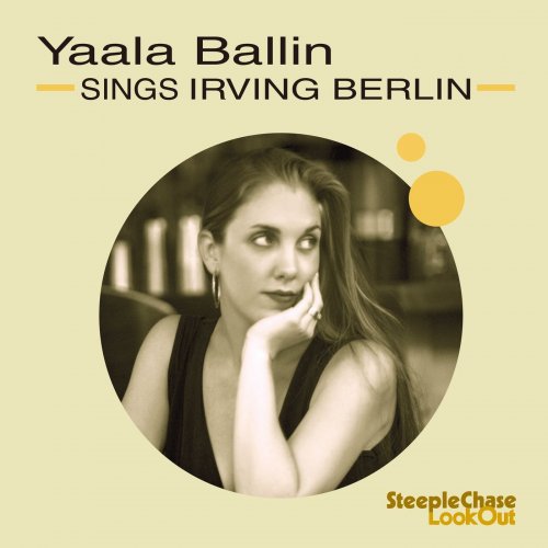 Yaala Ballin - Sings Irving Berlin