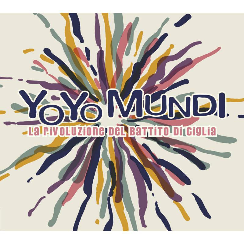 Yo Yo Mundi - La Rivoluzione Del Battito Di Ciglia