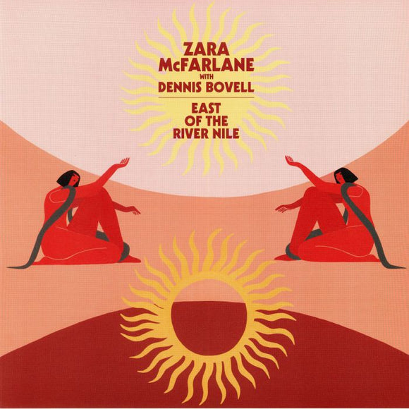 ZARA MCFARLANE (FEAT. DENNIS BOVELL) - EAST OF THE RIVER NILE
