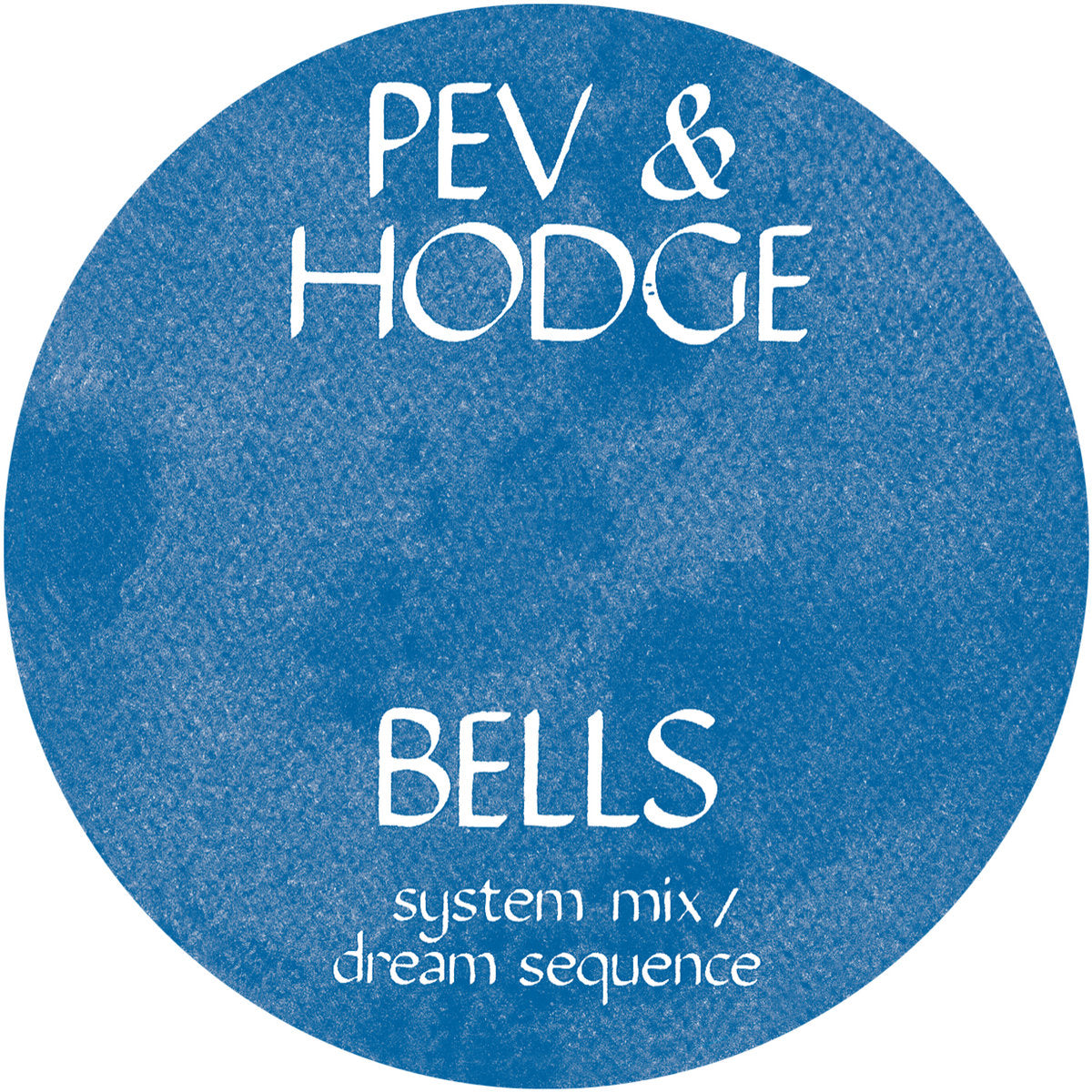 PEV & HODGE - Bells