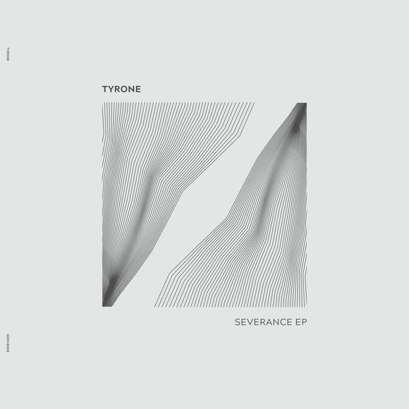 Tyrone - Severance EP
