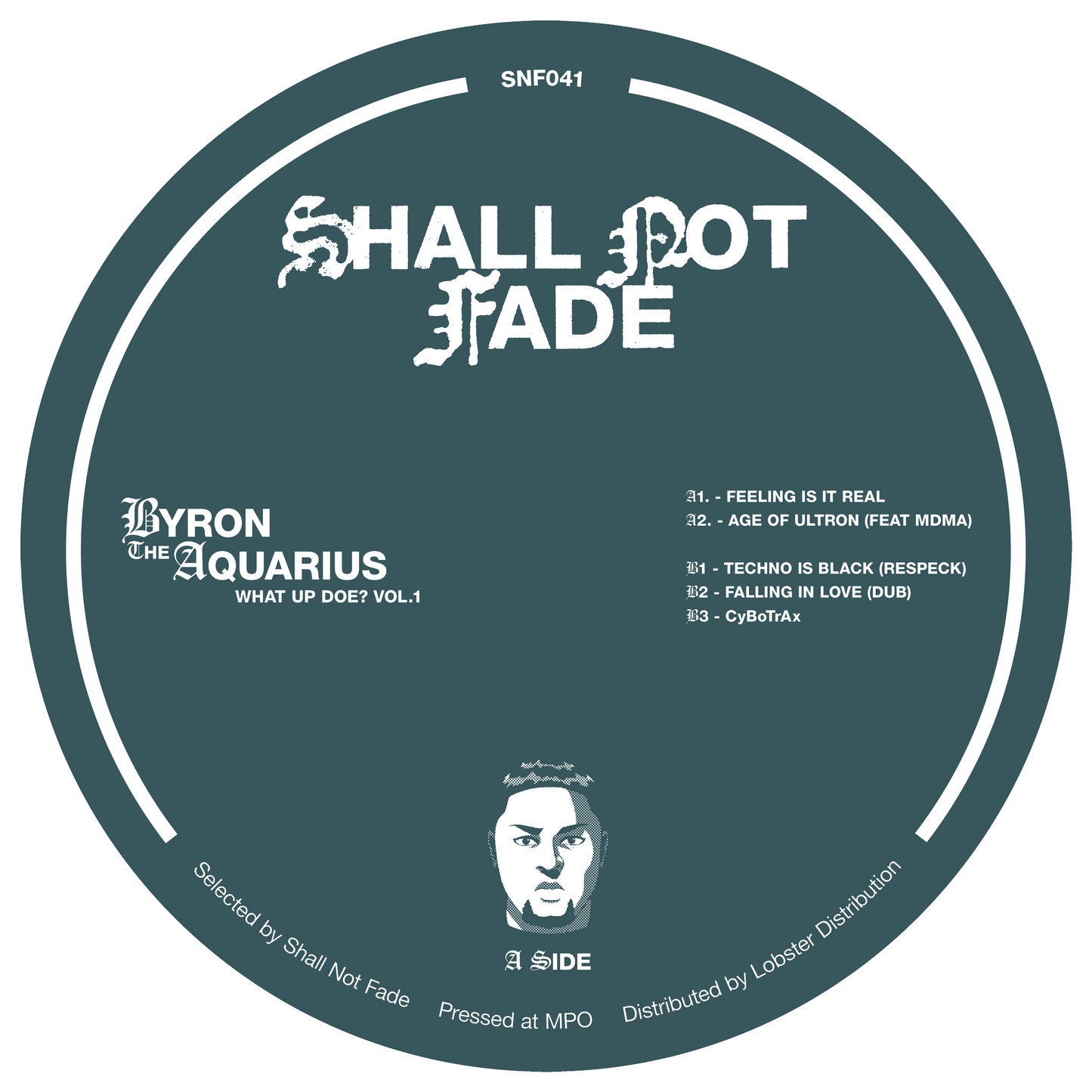 Byron The Aquarius - What Up Doe? Vol 1